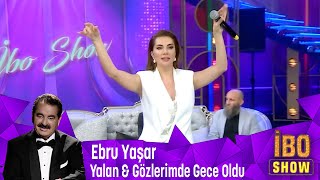 Ebru Yaşar  Sevilen şarkıları Yalan ve Gözlerimde Gece Oldu' yu söylüyor Resimi