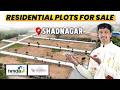 HMDA / DTCP & RERA Approved Plots in Shadnagar & Kothur