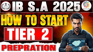 IB SA 2025 Tier 2 Preparation | How to Start Your Tier 2 Journey the Right Way!| By sagar sir |DTLib