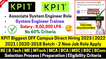 KPIT Biggest OFF Campus New Hiring Started 2023 | 2022| 2021 |2020 Batch Salary 8 LPA Interview Mail