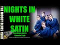 The Moody Blues Nights In White Satin 1968 4K Lyrics