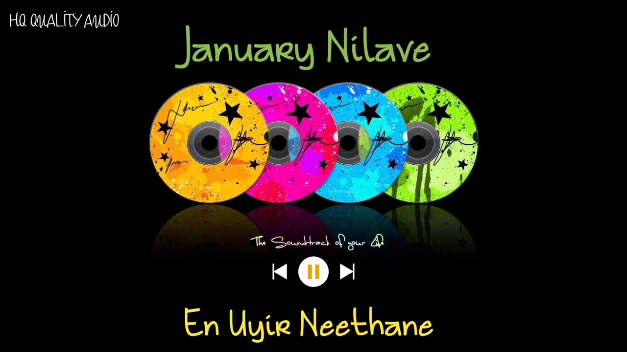 January Nilave  En Uyir Neethane  High Quality Audio 