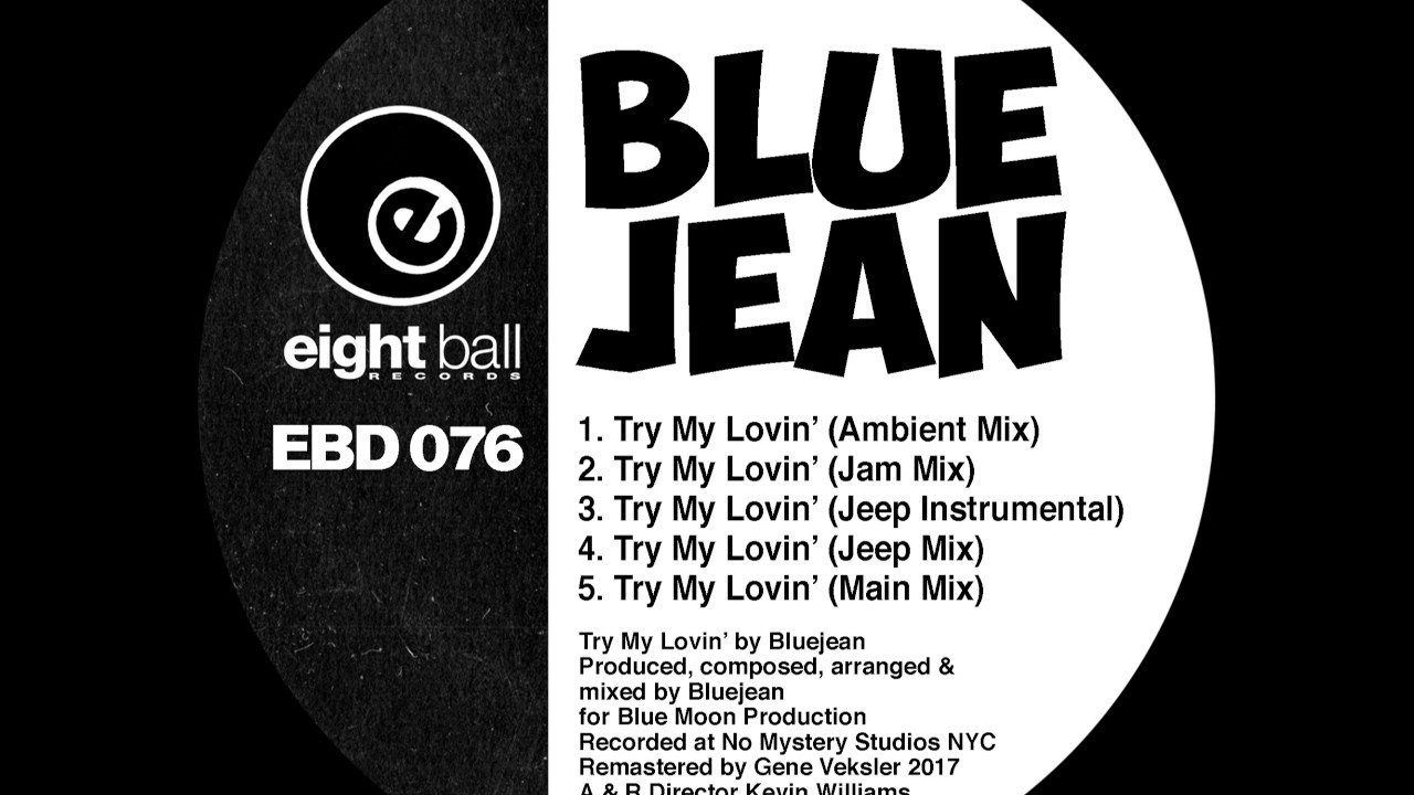 Try My Lovin' by BlueJean (Main Mix)
