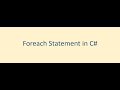 C# Series 027 Foreach