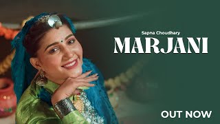 Marjani Sapna Choudhary New Haryanvi Song 2025