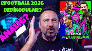 Efootball 2026 Büyük Güncelleme Dedi̇kodulari İg? Edi̇t Mod? Mobi̇le?