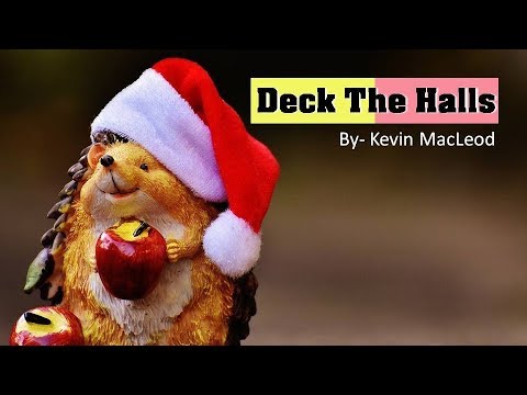 deck the halls kevin macleod non copyrighted christmas music non copyrighted christmas music