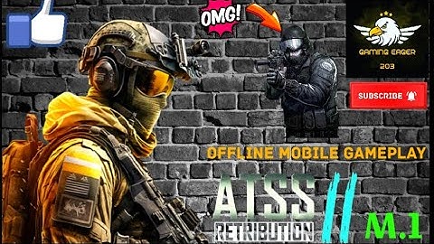 ATSS 2: Offline Shooting Game Gameplay(Android, iOS) - Part 1 Chapter 1