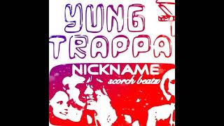 Yung Trappa -  Никнейм