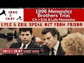 Menendez Brothers 1996 Trial | INTERVIEW: Lyle &amp; Erik Speak Out from Prison