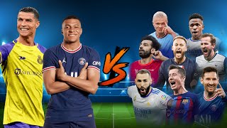 Ronaldo & Mbappe VS Messi Lewandowski Neymar Benzema Haaland 💥 ULTRA VS FİNAL🔥💪