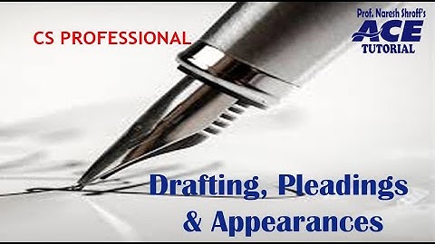 Drafting, Pleadings and Appearances | CS CLASSES | PROFESSIONAL FOR JUNE 21 & DEC 21 | CS COACHING |
