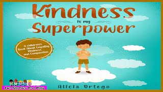 KINDNESS Is My SUPERPOWER ❤️ Empathy and Compassion SEL follow along reading book | Fun Stories Play