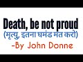 death be not proud john donne in hindi Analysis and line by line explanation