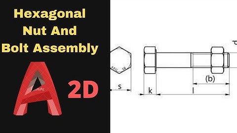 Hexgonal Nut And Bolt Assembly In Autocad|Using simple and Basic Commands|Mechanical drawing.