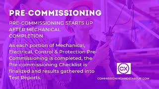 Pre-Commissioning- When Does Pre-Commissioning Commence?