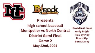 high school baseball Montpelier vs North Central 5-22-24