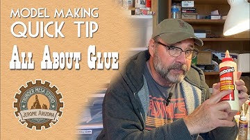 Model Making Quick Tip: All About Glue