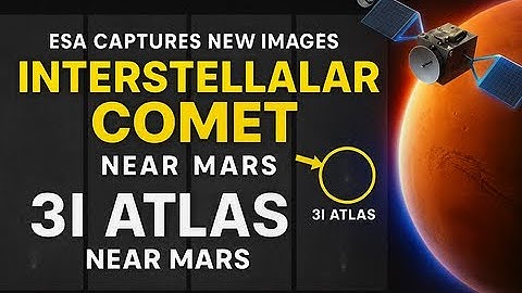 ESA Captures Interstellar Comet 3I ATLAS Near Mars — Never Before Seen Images!