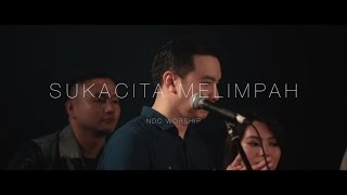 NDC Worship - Sukacita Melimpah (Official Lyric Video) chords