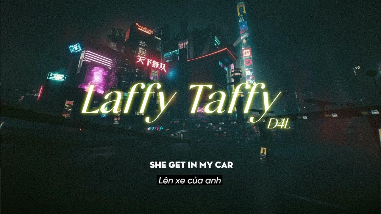 Vietsub Laffy Taffy D4L Lyrics Video YouTube