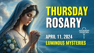 Thursday Rosary 🤍 Luminous Mysteries of the Rosary 🤍 April 11, 2024 VIRTUAL ROSARY