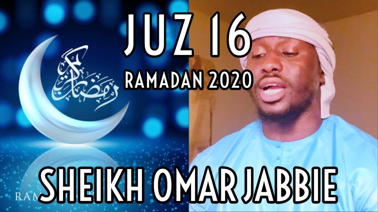JUZ 16 Al Kahf 75 - Taha | Ramadan 2020 | Warming Recitation | Sheikh Omar Jabbie