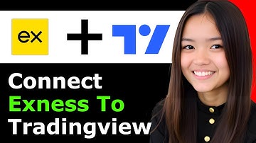 How To Connect Exness To Tradingview 2026 - Full Guide