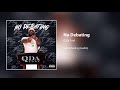 Q Da Fool No Debating Official Audio mp3