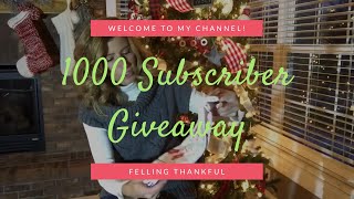 🎄🎄1000 SUBSCRIBER GIVEAWAY 🎄🎄\/\/FEELING THANKFUL AND BLESSED\/\/Decorate With Dana (CLOSED)