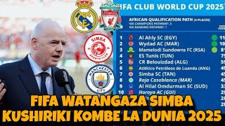 FIFA Watangaza SIMBA Kushiriki Michuano Mipya ya KOMBE LA DUNIA 2025, SIMBA ni Kubwa Duniani