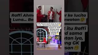 RAFFI AHMAD MARAH BESAR KE LUCINTA LUNA #https #ost #viral #kabarterbaru #viralvideo #beritaartis