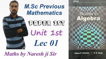 Advance Abstract Algebra ,M.Sc Previous, unit 1st, Group homomorphism, Shekhawati University,M.Sc