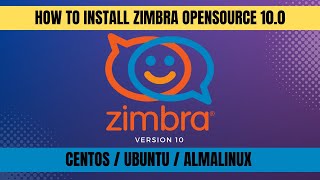 How to Install Zimbra Open Source Version 10