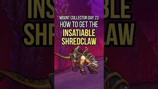 How to Get the Insatiable Shredclaw (Midnight) | Mount Collector Day 22 How to Get the Insatiable Shredclaw (Midnight) | Mount Collector Day 22