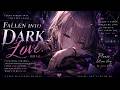 闇堕ち恋。／Fallen Into Dark Love.
