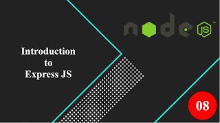 08 Express JS in Node JS | Node JS |  #nodejs #nodejstutorial #nodejsdevelopment