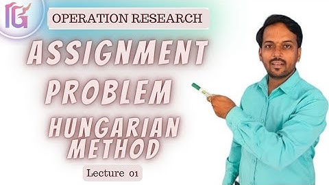 Assignment Problem In Operation Research | using Hungarian Method | Lecture 01