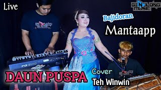 DAUN PUSPA -TEH WINWIN (Genjlong music) BAJIDOR