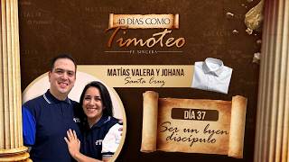 40 DÍAS TIMOTEO - DÍA 37 SANTA CRUZ