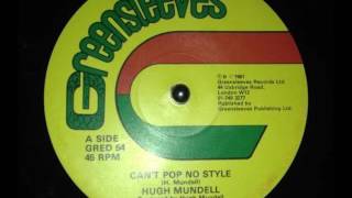 Hugh Mundell - Can't Pop No Style chords