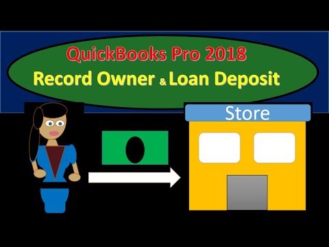 quickbooks-pro-2018-record-deposit-from-owner-&-loan---new-release