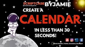 Creating an Interactive Calendar Application in Under 30 Seconds! | ScriptcaseByJamie