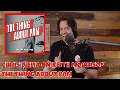 Chris D'Elia on Keith Morrison, Dateline, and The Thing About Pam