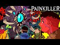 We Went to Purgatory… and Killed EVERYTHING! | Painkiller