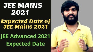 JEE Mains 2021 Expected Date | JEE Advanced 2021 Expected Dates | JEE Main 2021 Postponed | #jeemain