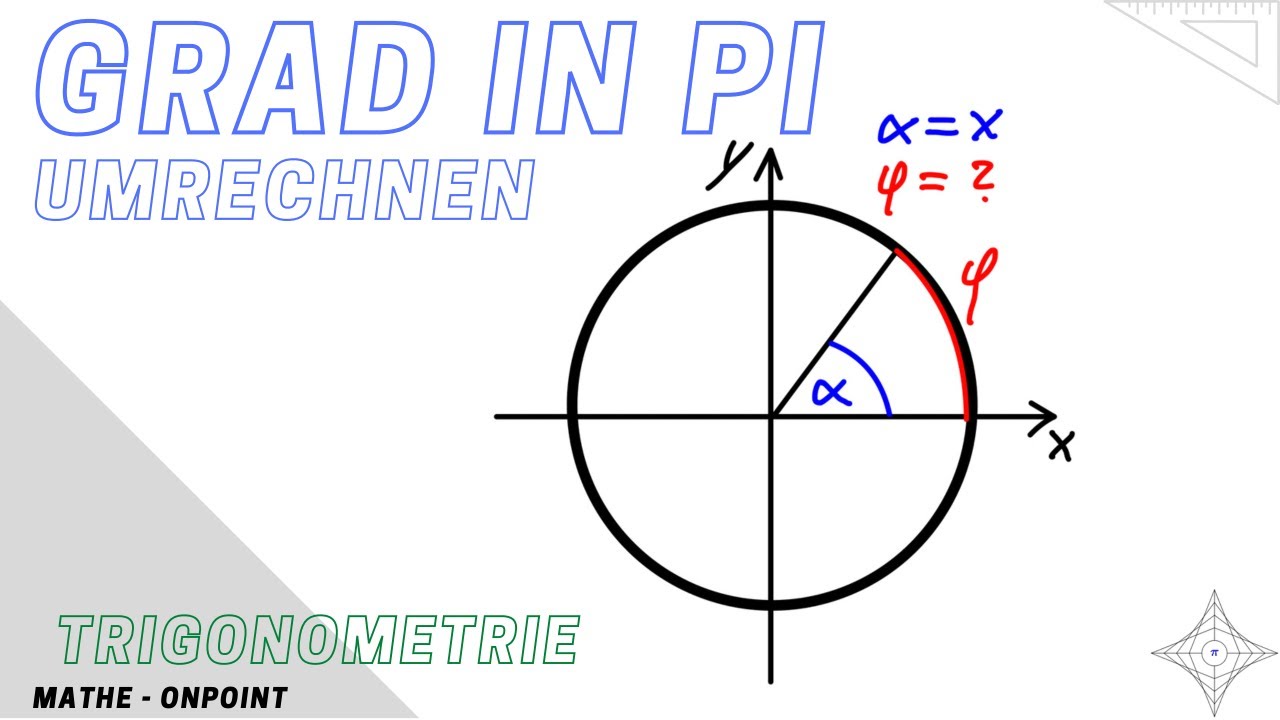Trigonometrie - Gradmaß ins Bogenmaß umrechnen - YouTube