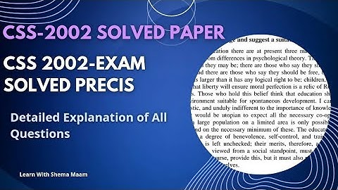 CSS-2003 SOLVED PRECIS | CSS COMPLETE SOLVED PAPERS BY SHEMA MAAM