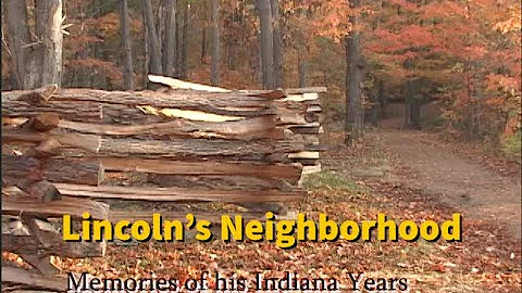 Lincoln's Neighborhood:  Memories from his Indiana...