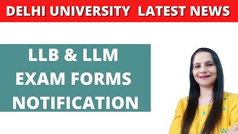 DU LLB and LLM exam forms out ! Know all the details| Last date to fill the form ? #duexam #llbllm